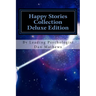 Happy Stories Collection Deluxe Edition: Ages 4 - 10