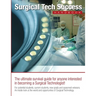 Surgical Tech Success Handbook