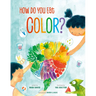 How Do You Eat Color?