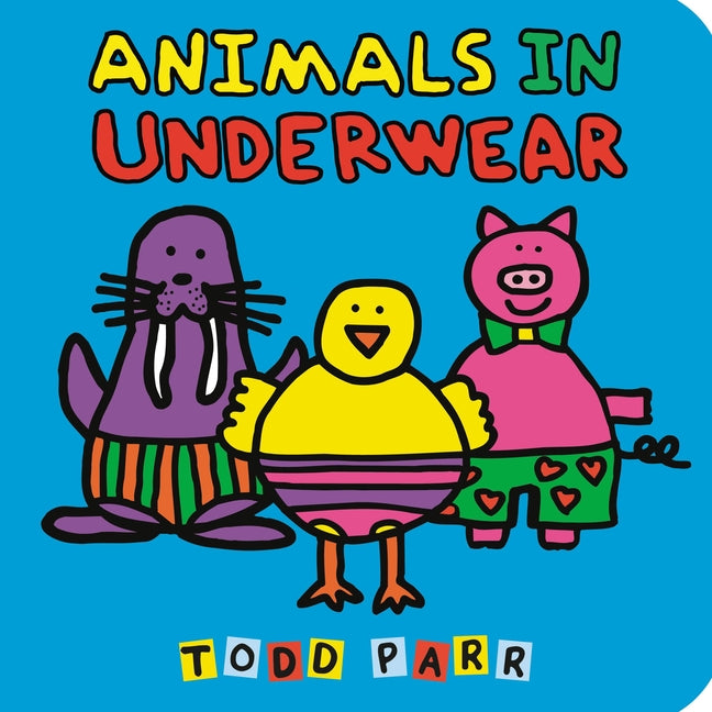 Animals in Underwear - Board Book by Books by splitShops