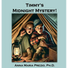 Timmy's Midnight Mystery