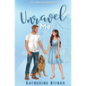 Unravel Me (Special Edition)