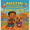 Austin and The Great Truck Parade