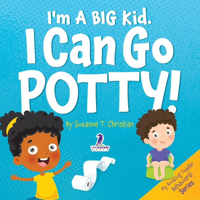 I'm A Big Kid. I Can Go Potty!: An Affirmation-Themed Toddler Book About Using The Potty (Ages 2-4) - Paperback by Books by splitShops