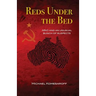 Reds Under the Bed: ASIO and an Unusual Bunch of Suspects