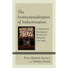 The Institutionalization of Indoctrination: An Exploratory Investigation Based on the Romanian Case Study