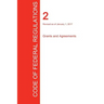 CFR 2, Grants and Agreements, January 01, 2017 (Volume 1 of 1)