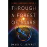 Through a Forest of Stars