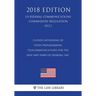 Closed Captioning of Video Programming - Telecommunications for the Deaf and Hard of Hearing, Inc. (US Federal Communications Commission Regulation) (