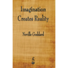 Imagination Creates Reality
