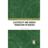 Electricity and Energy Transition in Nigeria