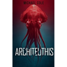 Architeuthis: A Deep Sea Thriller