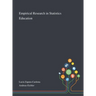 Empirical Research in Statistics Education