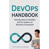 DevOps Handbook: Introduction to DevOps and its impact on Business Ecosystem