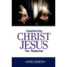 Experiencing Christ Jesus the Redeemer