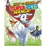 How to Draw DC Super-Pets Manga!