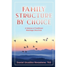 Family Structure by Choice