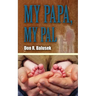 My Papa, My Pal