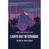 Lights Out in Istanbul