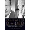 Hollywood Divided: The 1950 Screen Directors Guild Meeting and the Impact of the Blacklist