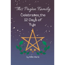 This Pagan Family Celebrates the 12 Days of Yule