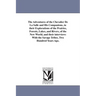 The Adventures of the Chevalier De La Salle and His Companions, in their Explorations of the Prairies, Forests, Lakes, and Rivers, of the New World, a