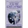 For the Love of Mike: A Molly Murphy Mystery