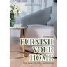 How to furnish your home for practically nothing!