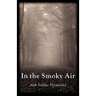 In the Smoky Air