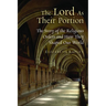The Lord as Their Portion: The Story of the Religious Orders and How They Shaped Our World