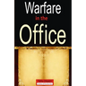 Wafare in the Office