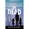 Missing or Dead