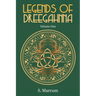 Legends Of Dreegahnna: Volume One