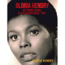 Gloria Hendry, 007 Bond, Bunny, Black Renaissance "Ifm"