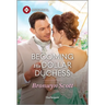 Becoming His Dollar Duchess