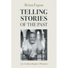 Telling Stories of the Past: An Archaeologist's Memoir