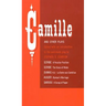 Camille and Other Plays: A Peculiar Position; The Glass of Water; La Dame Aux Camelias; Olympe's Marriage; A Scrap of Paper