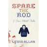 Spare The Rod