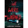 We Were Warned