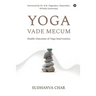 Yoga Vade Mecum: Health Outcomes of Yoga Intervention