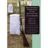 Archaeological Perspectives on the Battle of the Little Bighorn