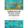 Economic Policy and the Covid-19 Crisis: The Macroeconomic Response in the US, Europe and East Asia