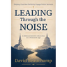 Leading Through the Noise: A Biblical Path for Churches in a Polarized Age