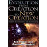 Evolution from Creation to New Creation