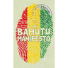 The Bahutu Manifesto