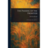 The Passing of the Frontier