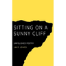Sitting on a Sunny Cliff