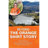 Beyond the Orange Shirt Story