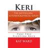 Keri: Fighting Back