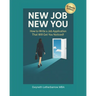 New Job New You: How to Write a Job Application That Will Get You Noticed